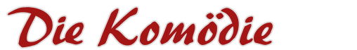 Die Komödie